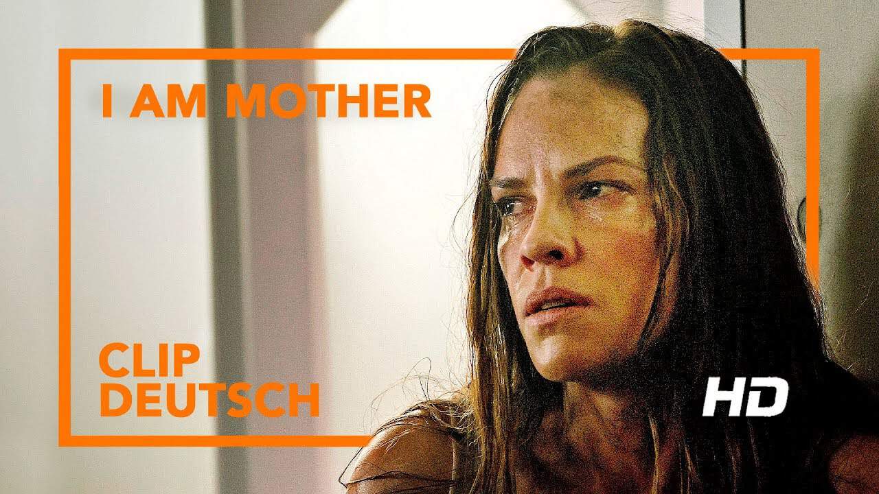 I Am Mother – Deutsche Filmclips