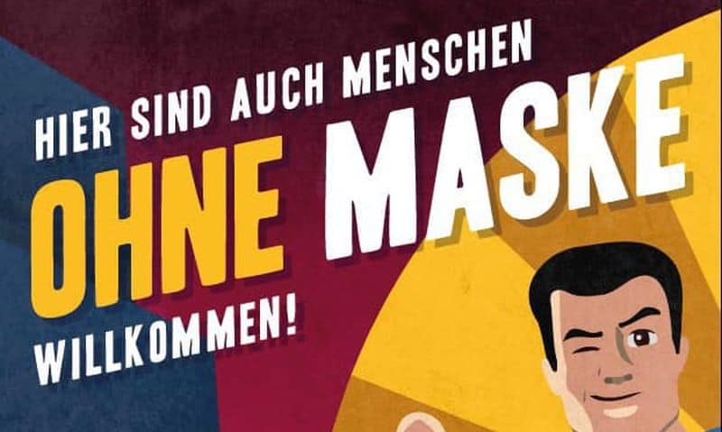 Für alle Unternehmer im Widerstand: Hier sind auch Menschen ohne Maske willkommen!