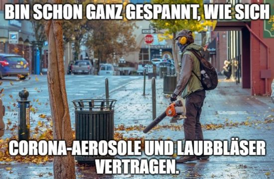 Corona-Aerosole und Laubbläser