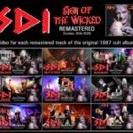 SDI: "Sign Of The Wicked" Videos for all remastered Songs