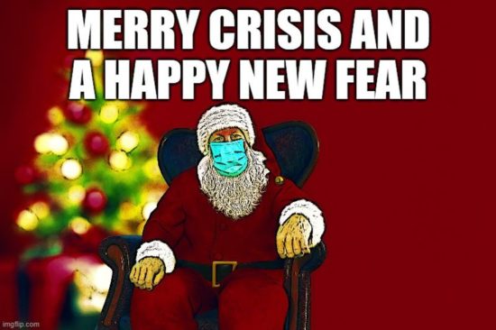 Merry Crisis and a Happy New Fear