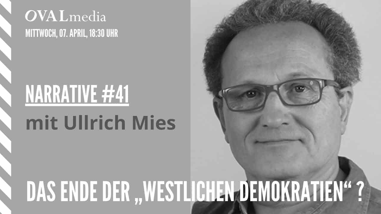 Das Ende der «westlichen Demokratien»?