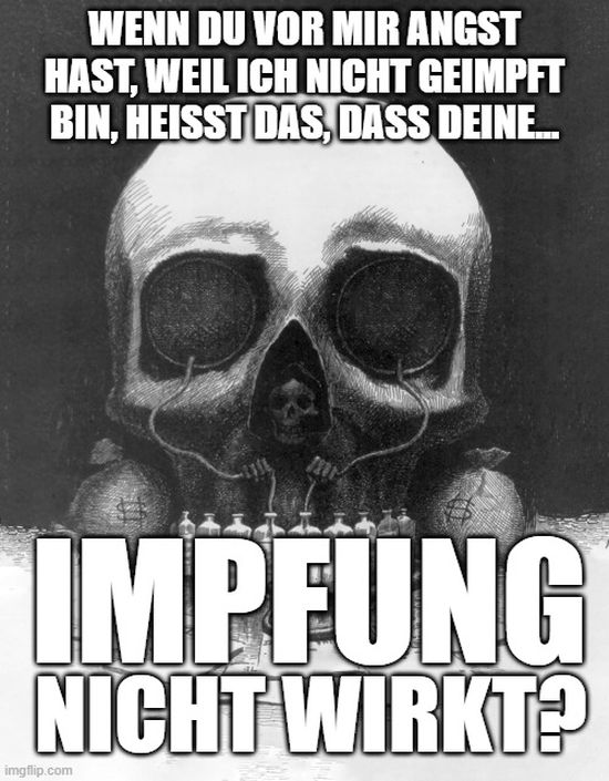 Wenn dir die Impfung nicht gefällt, probier doch mal die Krankheit!