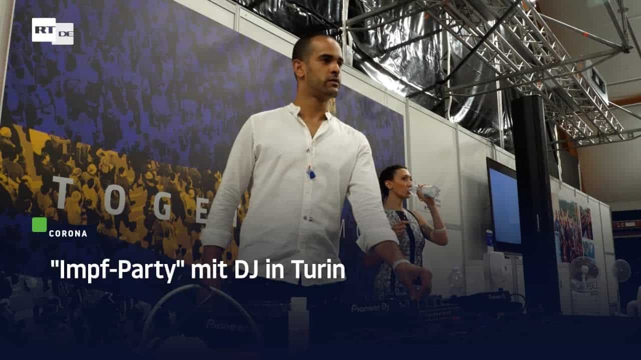 Italien: &#171;Impf-Party&#187; mit DJ in Turin