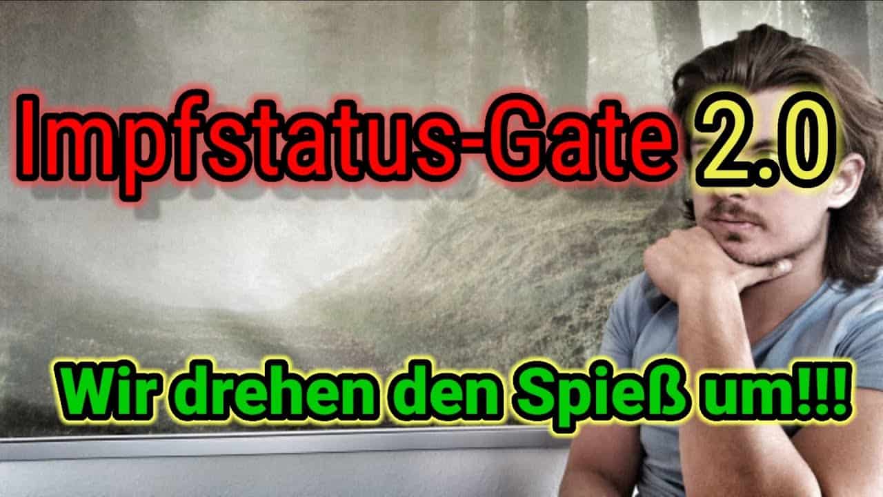 Impfstatus-Gate 2.0 – Wir drehen den Spiess um!