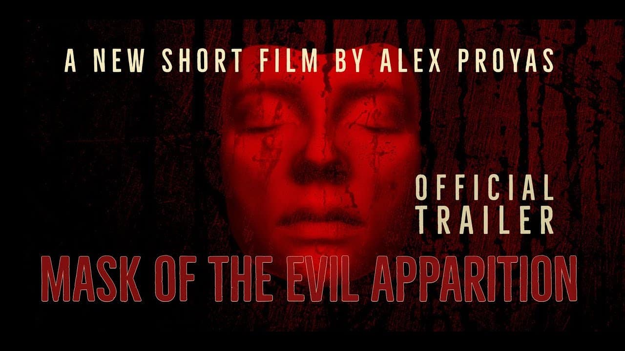 Mask of the Evil Apparition – Trailer