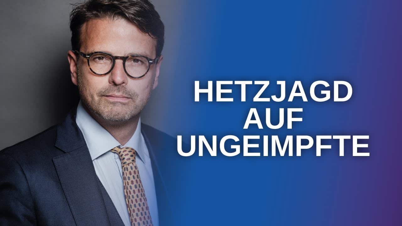 Es ist eine Hetzjagd auf Ungeimpfte!
