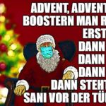 Advent, Advent, zum Boostern man rennt...