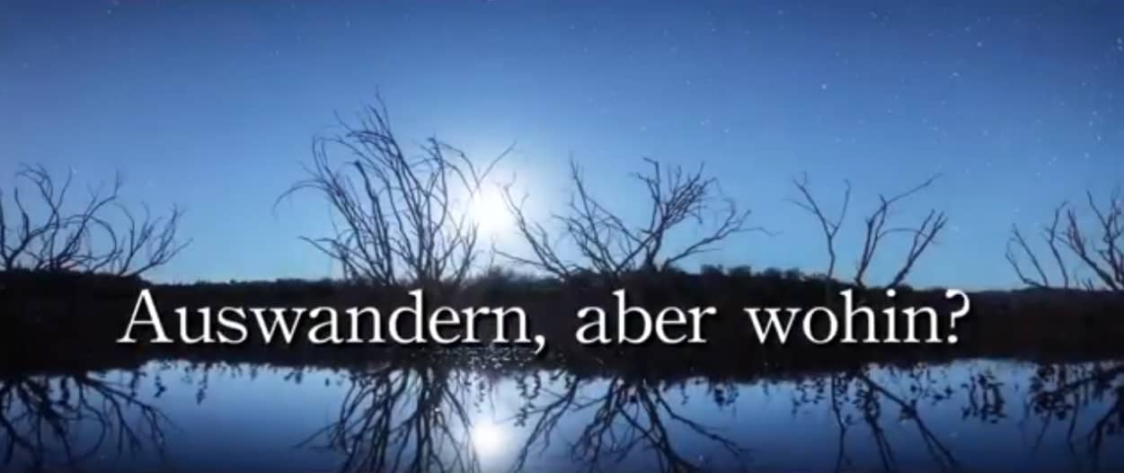 Auswandern – Aber wohin?