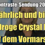 Gefährlich und billig: Die Droge Crystal Meth auf dem Vormarsch (Kontraste I 15.08.2013)