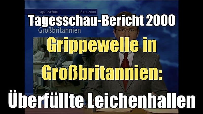 Grippewelle in Großbritannien: Überfüllte Leichenhallen (ARD I Tagesschau I 08.01.2000)
