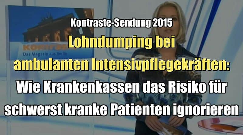 Lohndumping bei ambulanten Intensivpflegekräften (Kontraste I 10.09.2015)