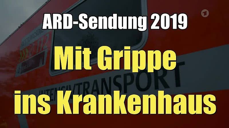 Mit Grippe ins Krankenhaus - Wie gefährlich kann die Grippe werden? (ARD I 15.02.2017)