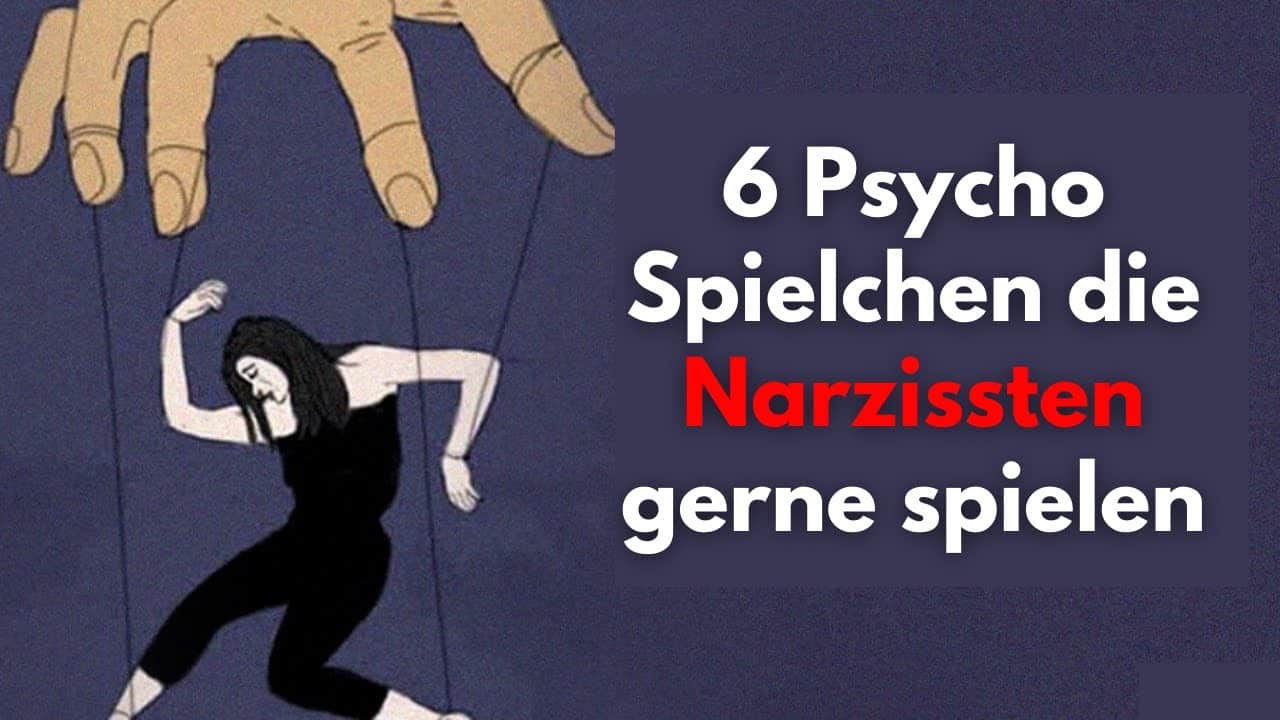 6 Psycho Spielchen die Narzissten gerne spielen