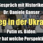 Gespräch mit Historiker Dr. Daniele Ganser: Putin vs. Biden: Wer hat welche Perspektive? (2022)
