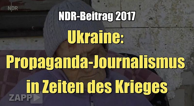 Ukraine: Propaganda-Journalismus in Zeiten des Krieges (NDR I ZAPP I 21.06.2017)