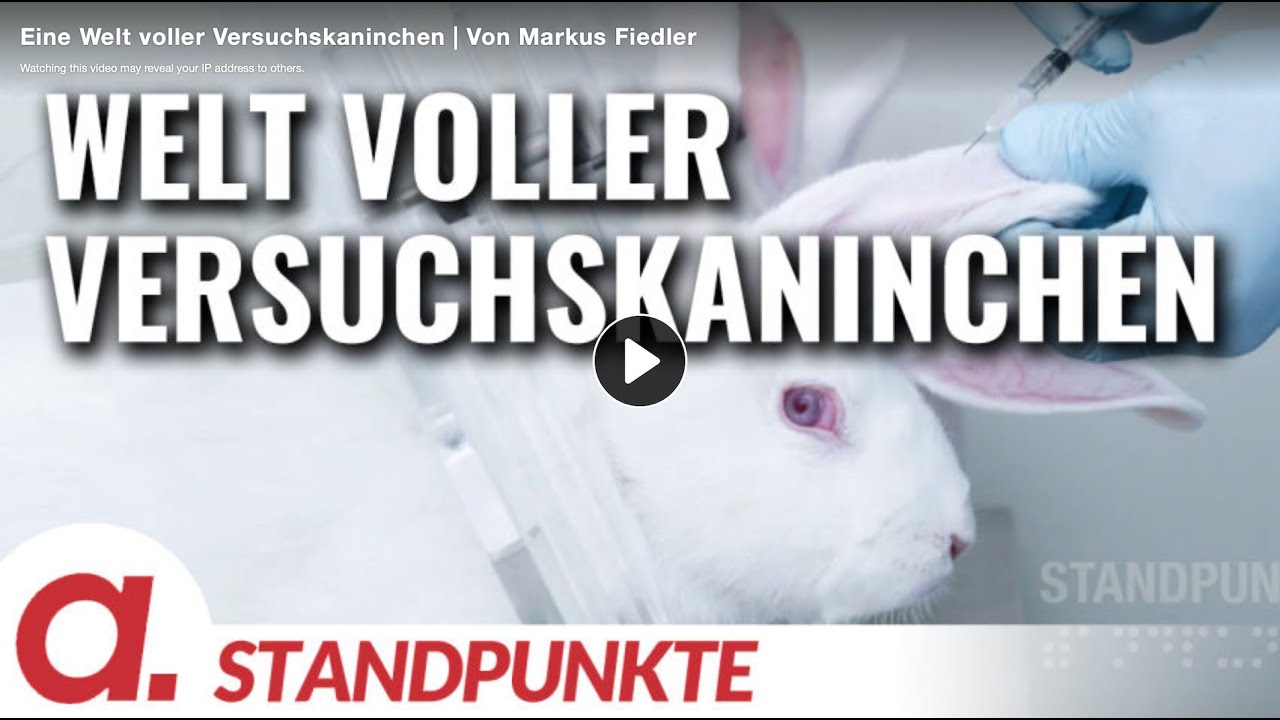 Eine Welt voller Versuchskaninchen