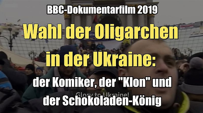Wahl der Oligarchen in der Ukraine: der Komiker, der "Klon" und der Schokoladen-König (2019)