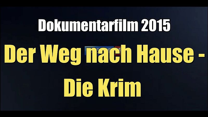 Der Weg nach Hause - Die Krim (Dokumentarfilm 2015)