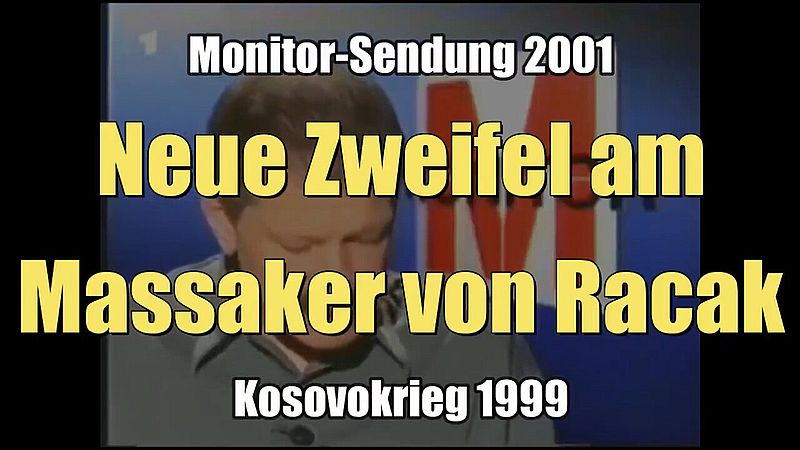 Kosovokrieg 1999: Neue Zweifel am Massaker von Racak (Monitor I 08.02.2001)