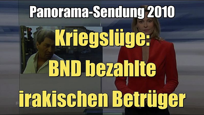 Kriegslüge: BND bezahlte irakischen Betrüger (NDR I Panorama I 02.12.2010)