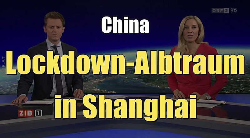 Lockdown-Albtraum in Shanghai (ORF I ZIB 1 I 11.04.2022)