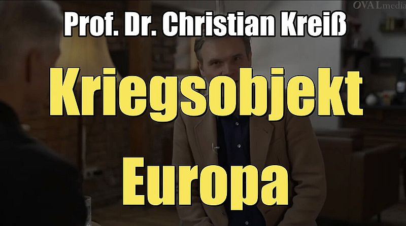 Prof. Dr. Christian Kreiss : Objet de guerre Europe (23.03.2022/XNUMX/XNUMX)