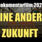 Eine andere Zukunft (Dokumentarfilm 2022)