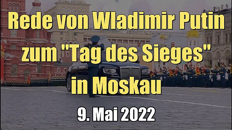 Rede von Wladimir Putin zum "Tag des Sieges" in Moskau (09.05.2022)