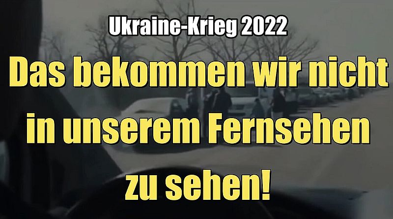 Ukraine-Krieg 2022: Das bekommen wir nicht in unserem Fernsehen zu sehen! (Oplot TV I April 2022)