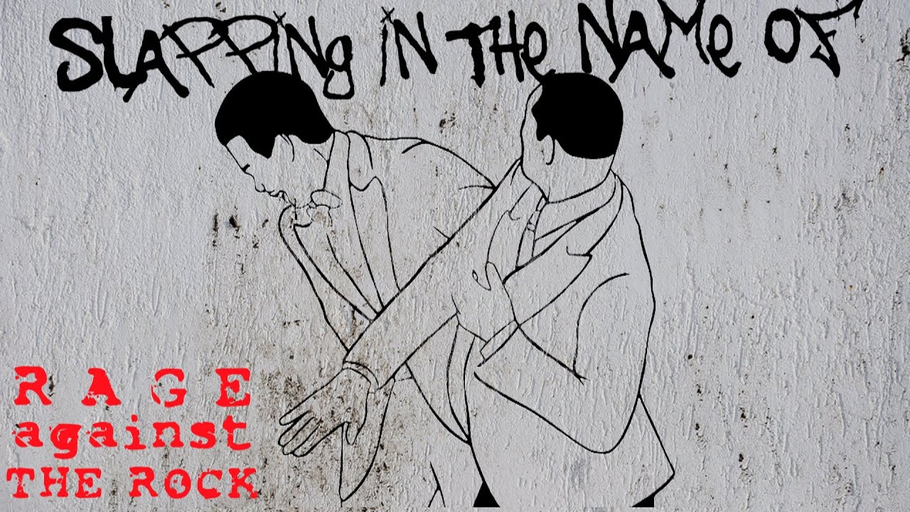 Slapping in the Name of