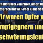 Gruselkabinett WEF: "Wir waren Opfer von Impfgegnern und Verschwörungsleuten" (WEF in Davos I 25.05.2022)