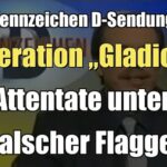 Operaatio "Gladio" - väärien lippujen hyökkäykset (ZDF I merkki D)