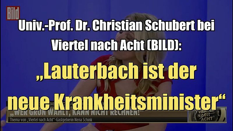 Univ.-Prof. DR Christian Schubert: "Lauterbach on uusi tautiministeri" (BILD I 16.06.2022)