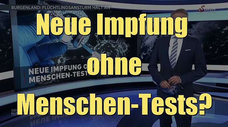 Neue CoV-Impfung ohne Menschen-Tests? (Servus TV I Servus Nachrichten I 27.06.2022)