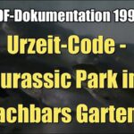Forhistorisk kode: Jurassic Park i naboens have? (ZDF I 1996)