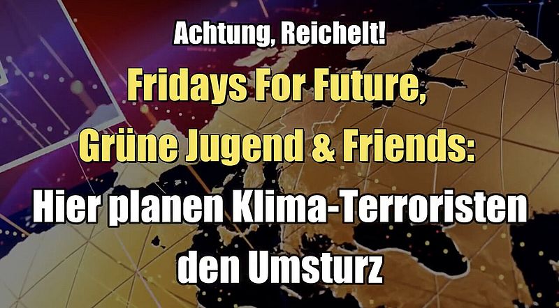 Fridays For Future, Green Youth & Friends: tukaj podnebni teroristi načrtujejo strmoglavljenje