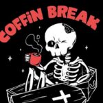 Coffin Break