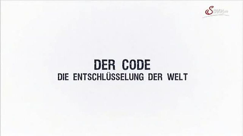 Der Code – Die Entschlüsselung der Welt (Alle 3 Teile)