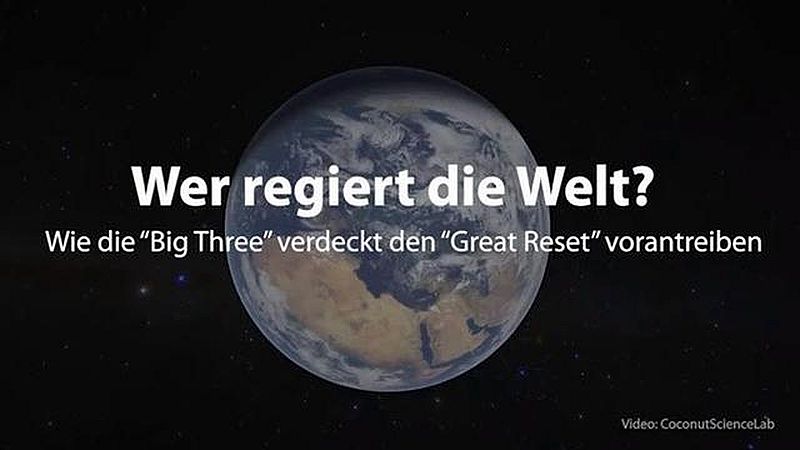 Who rules the world? How the «Big Three» covertly push the «Great Reset»