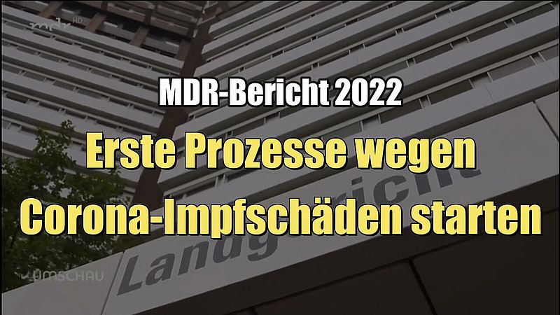 Erste Prozesse wegen Corona-Impfschäden starten (04.10.2022 ∙ Umschau ∙ MDR-Fernsehen)