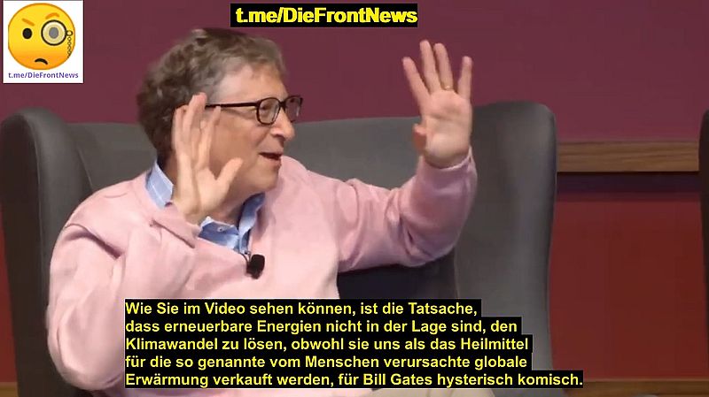 Bill Gates erwischt, wie er im inneren Kreis zugibt, dass der Klimawandel ein Betrug vom WEF ist