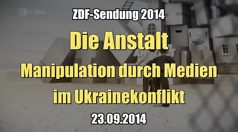 Institusjonen - manipulasjon av media i Ukraina-konflikten (ZDF I 23.09.2014/XNUMX/XNUMX)