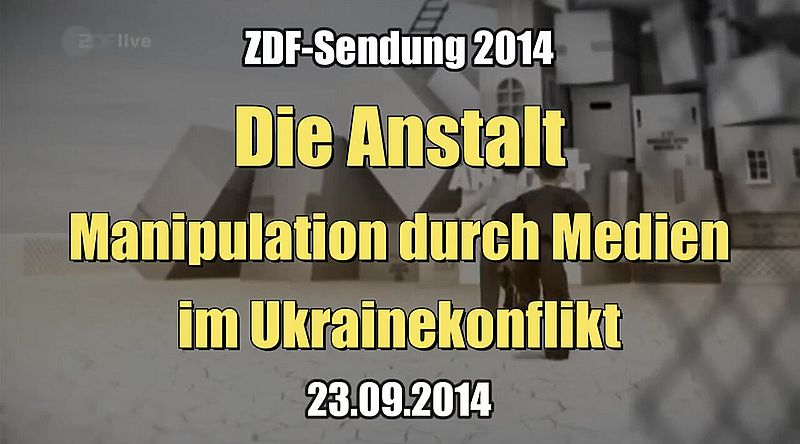 Die Anstalt - Manipulation durch Medien im Ukrainekonflikt (ZDF I 23.09.2014)