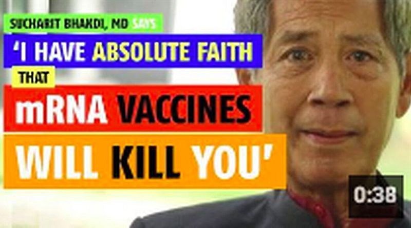 Dr. Sucharit Bhakdi: “mRNA aşılarının ölümcül olduğuna kesinlikle inanıyorum”