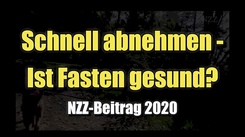 🌱 Schnell abnehmen - Ist Fasten gesund? (NZZ ⎪ 02.01.2020)