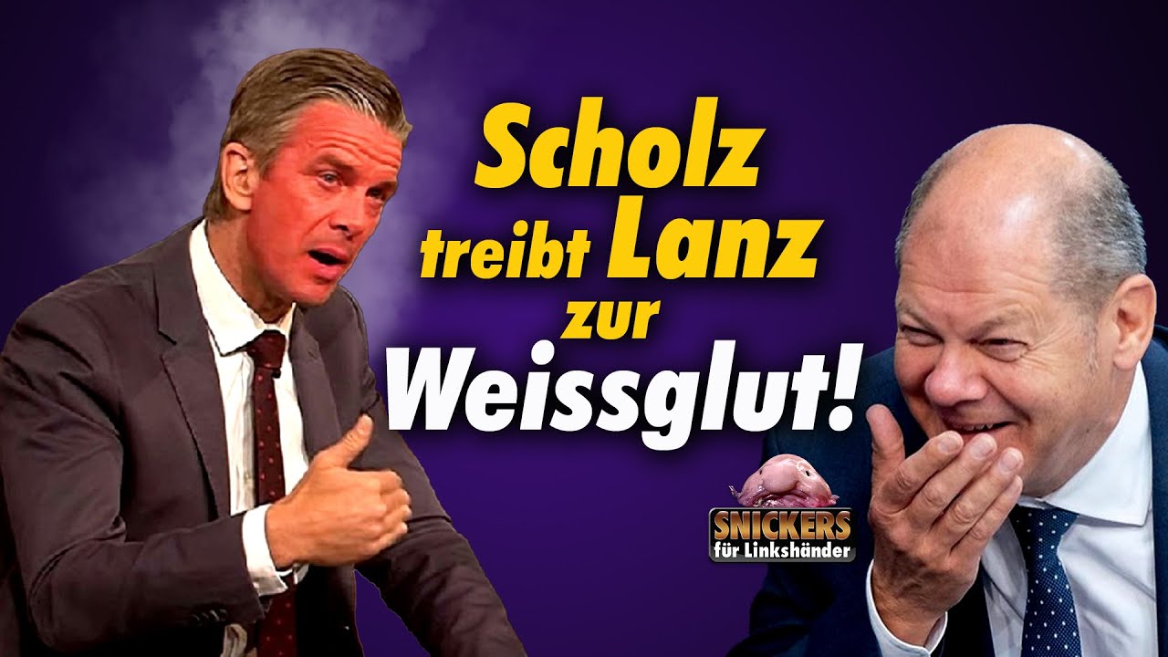 Scholz treibt Lanz zur Weissglut