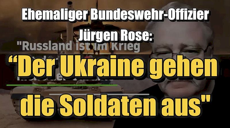 🟥 Bundeswehr-Offizier a. D. Jürgen Rose: Der Ukraine gehen die Soldaten aus (15.04.2023)