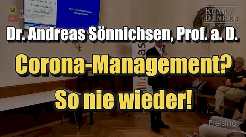 Corona-Management? So nie wieder! (Freising I 03.08.2023)