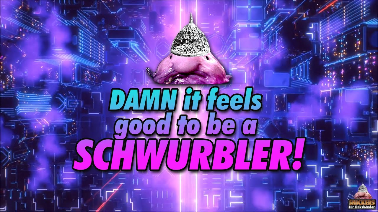 DAMN it feels good to be a Schwurbler!